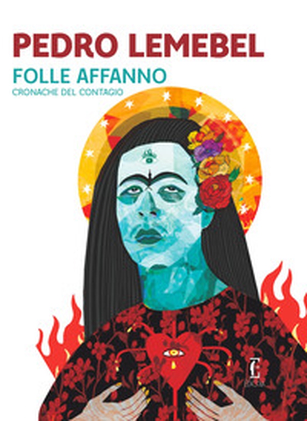 Folle affanno. Cronache del contagio - Librerie.coop Folle affanno. Cronache del contagio - Librerie.coop