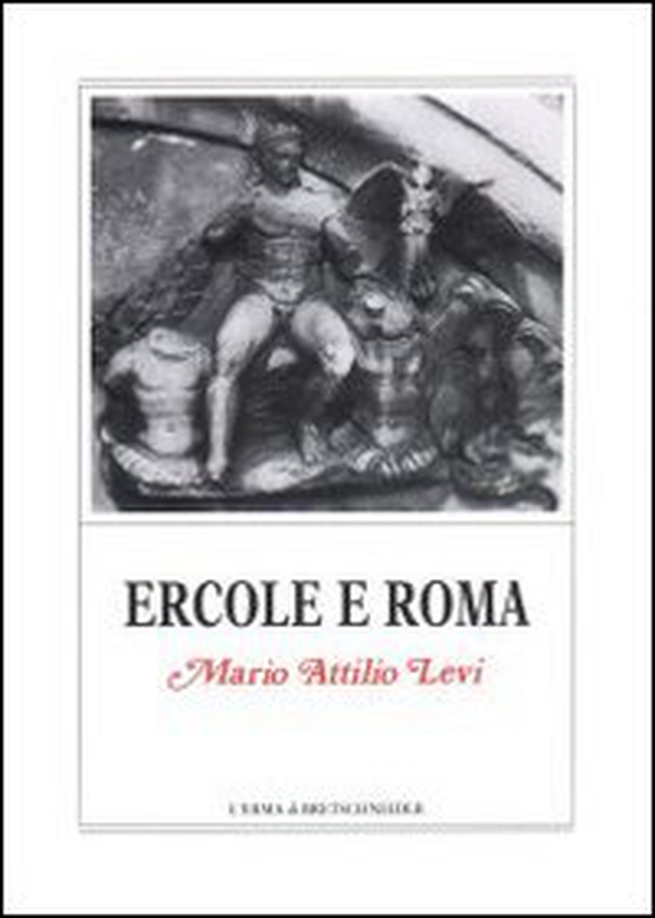 Ercole e Roma - Librerie.coop Ercole e Roma - Librerie.coop