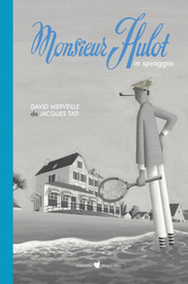 Monsieur Hulot in spiaggia - Librerie.coop Monsieur Hulot in spiaggia - Librerie.coop