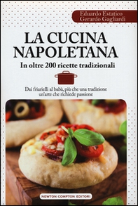 La cucina napoletana in oltre 200 ricette - Librerie.coop