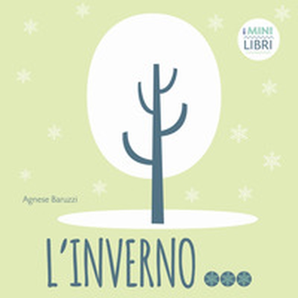 L'inverno. I minilibri - Librerie.coop L'inverno. I minilibri - Librerie.coop