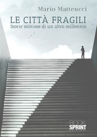 Le città fragili - Librerie.coop