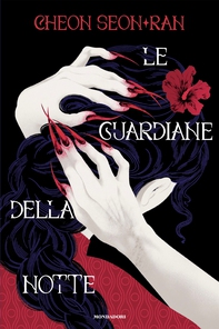 Le guardiane della notte - Librerie.coop Le guardiane della notte - Librerie.coop