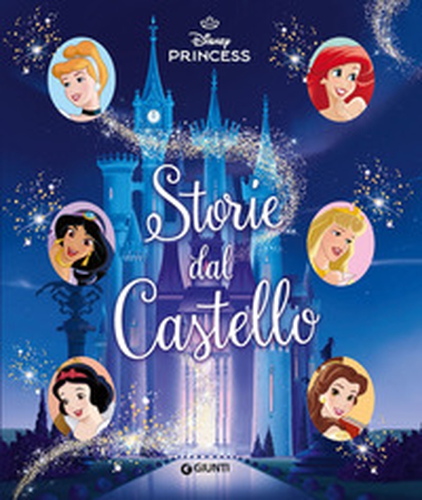 Storie dal castello. Disney Princess - Librerie.coop Storie dal castello. Disney Princess - Librerie.coop
