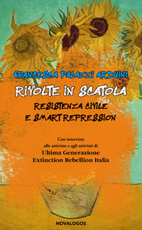 Rivolte in scatola. Resistenza civile e smart repression - Librerie.coop Rivolte in scatola. Resistenza civile e smart repression - Librerie.coop