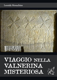Viaggio nella Valnerina misteriosa - Librerie.coop Viaggio nella Valnerina misteriosa - Librerie.coop
