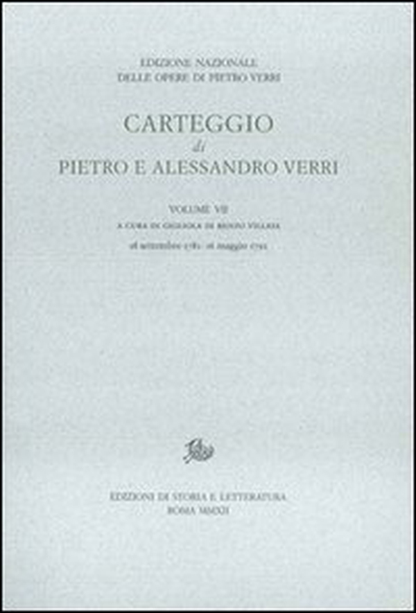 Carteggio di Pietro e Alessandro Verri - Vol. 7 - Librerie.coop Carteggio di Pietro e Alessandro Verri - Vol. 7 - Librerie.coop