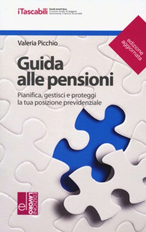 Guida alle pensioni. Pianifica, gestisci e proteggi la tua posizione previdenziale - Librerie.coop Guida alle pensioni. Pianifica, gestisci e proteggi la tua posizione previdenziale - Librerie.coop