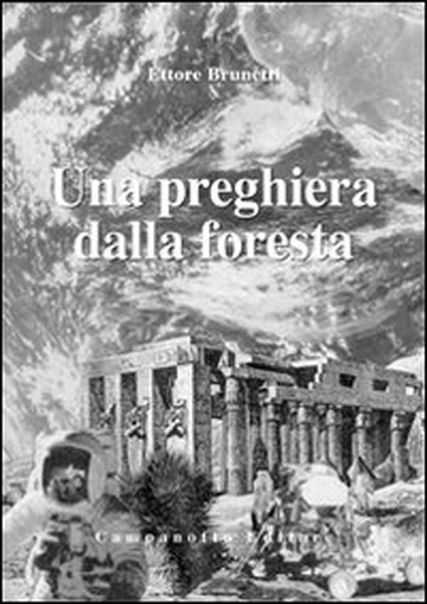 Una preghiera dalla foresta - Librerie.coop Una preghiera dalla foresta - Librerie.coop