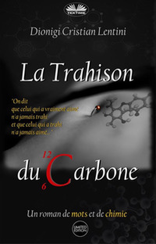 La trahison du carbone. Un roman de mots et de chimie - Librerie.coop La trahison du carbone. Un roman de mots et de chimie - Librerie.coop