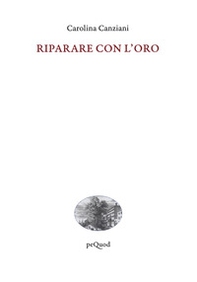 Riparare con l'oro - Librerie.coop