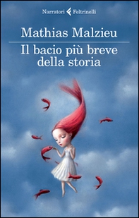 Il bacio più breve della storia - Librerie.coop Il bacio più breve della storia - Librerie.coop
