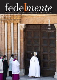 Fedelmente. Rivista dell'Istituto Superiore di Scienze Religiose «Fides et Ratio» L'Aquila - Vol. 1 - Librerie.coop