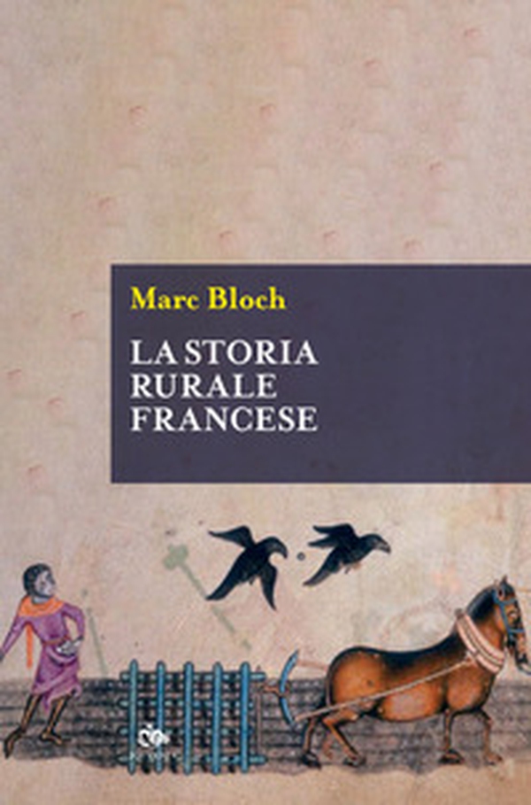 La storia rurale francese - Librerie.coop La storia rurale francese - Librerie.coop