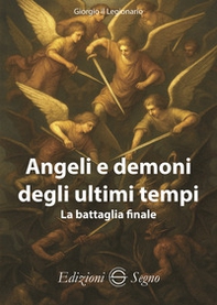 Angeli e demoni degli ultimi tempi - Librerie.coop Angeli e demoni degli ultimi tempi - Librerie.coop