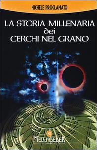 La storia millenaria dei cerchi nel grano - Librerie.coop