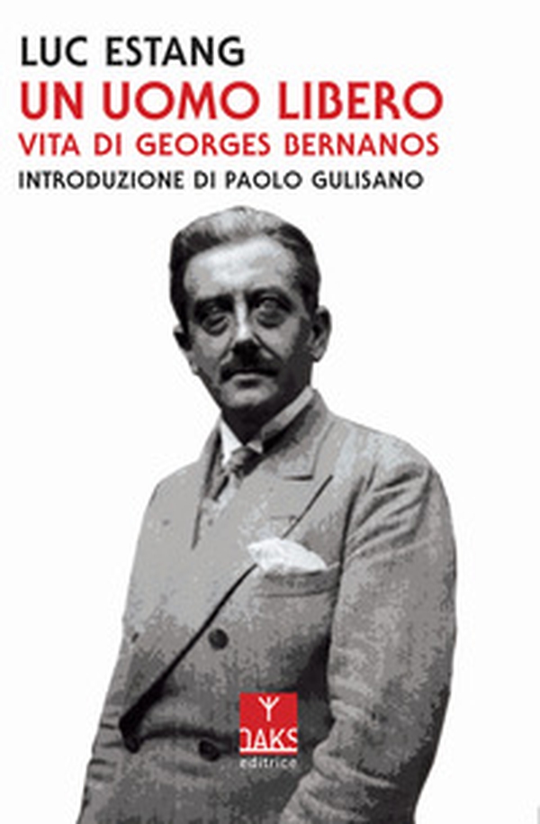 Un uomo libero. Vita di Georges Bernanos - Librerie.coop Un uomo libero. Vita di Georges Bernanos - Librerie.coop