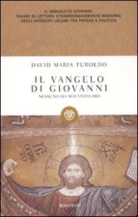 Il Vangelo di Giovanni. Nessuno ha mai visto Dio - Librerie.coop