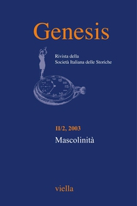 Genesis. Rivista della Società italiana delle storiche (2003) Vol. 2/2 - Librerie.coop Genesis. Rivista della Società italiana delle storiche (2003) Vol. 2/2 - Librerie.coop