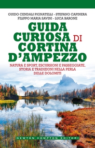 Guida curiosa di Cortina D'Ampezzo - Librerie.coop Guida curiosa di Cortina D'Ampezzo - Librerie.coop