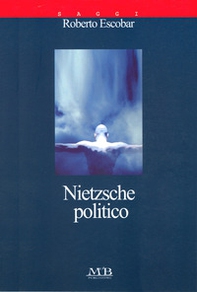 Nietzsche politico - Librerie.coop