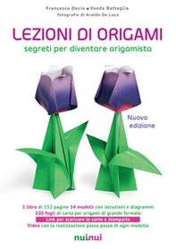 Lezioni di origami. Segreti per diventare origamista - Librerie.coop Lezioni di origami. Segreti per diventare origamista - Librerie.coop