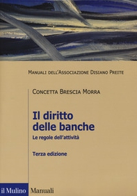 Il diritto delle banche. Le regole dell'attività - Librerie.coop