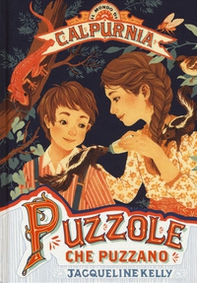 Puzzole che puzzano! Il mondo di Calpurna - Librerie.coop