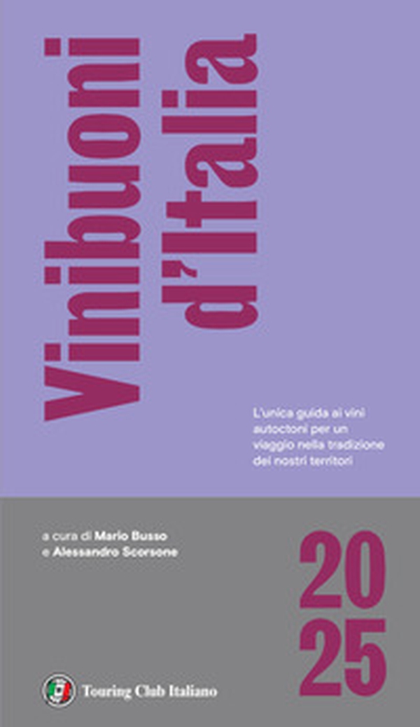 Vini buoni d'Italia 2025 - Librerie.coop Vini buoni d'Italia 2025 - Librerie.coop