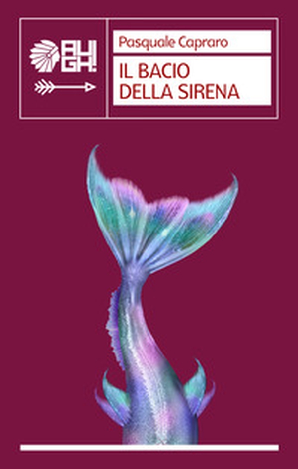 Il bacio della sirena - Librerie.coop Il bacio della sirena - Librerie.coop