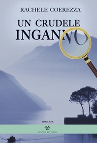 Un crudele inganno - Librerie.coop