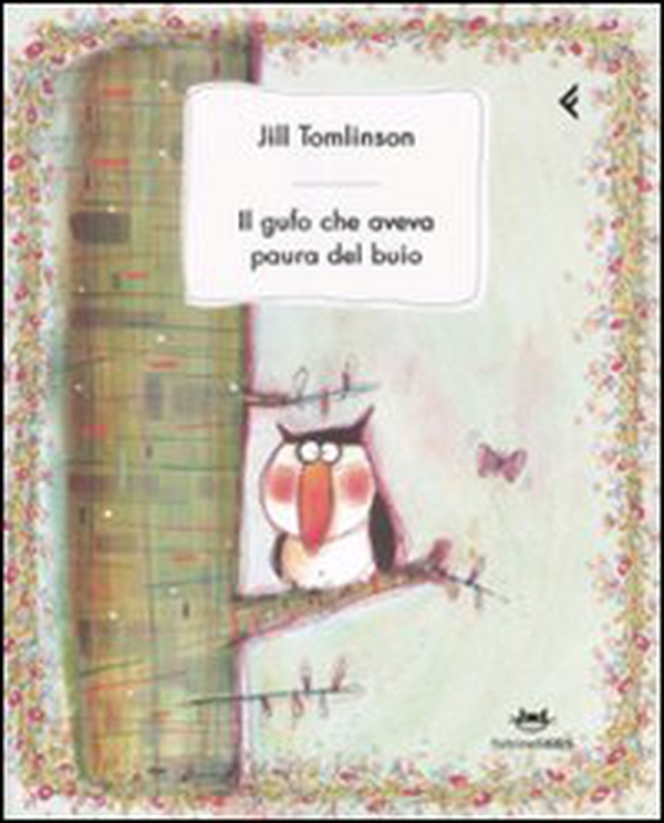 Il gufo che aveva paura del buio - Librerie.coop Il gufo che aveva paura del buio - Librerie.coop