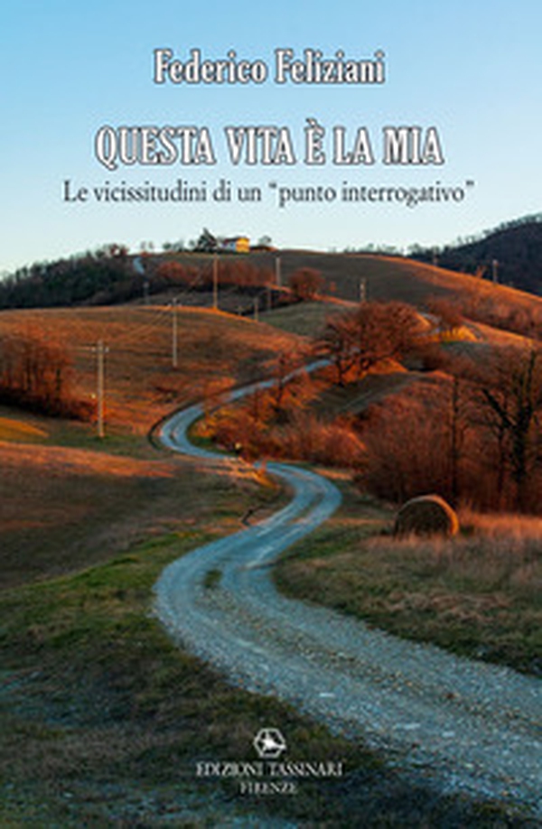 Questa vita è la mia. Le vicissitudini di un punto interrogativo - Librerie.coop Questa vita è la mia. Le vicissitudini di un punto interrogativo - Librerie.coop