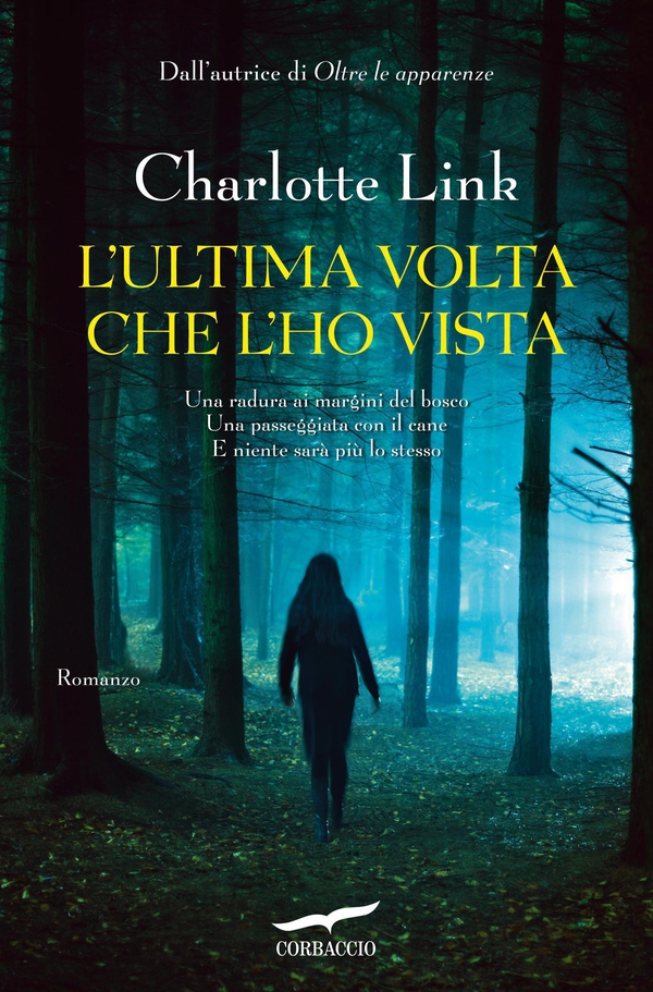 L'ultima volta che l'ho vista - Librerie.coop L'ultima volta che l'ho vista - Librerie.coop