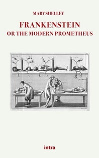 Frankenstein or the modern Prometheus - Librerie.coop