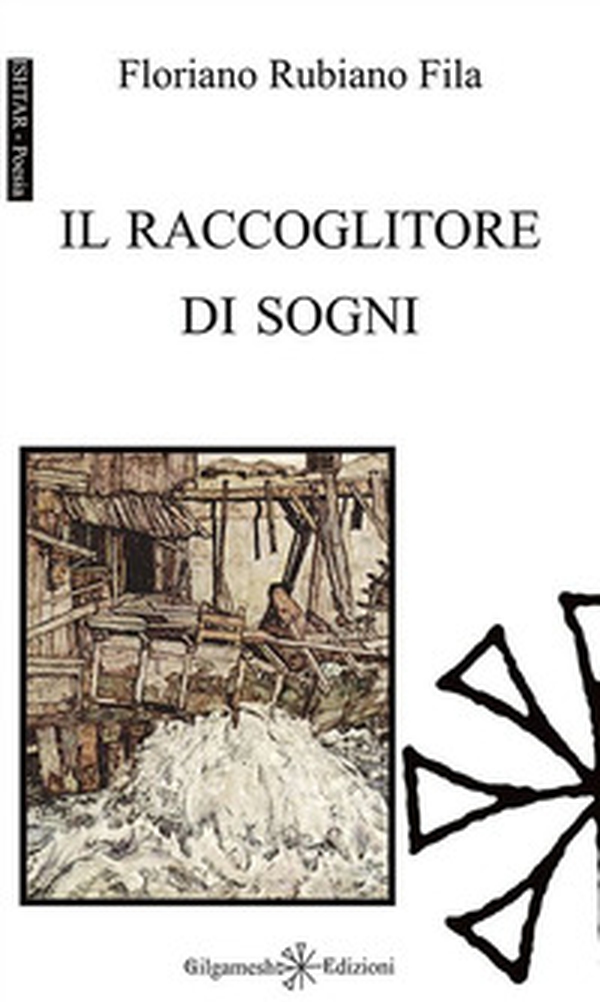 Il raccoglitore di sogni - Librerie.coop Il raccoglitore di sogni - Librerie.coop