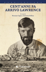 Cent'anni fa arrivò Lawrence - Librerie.coop