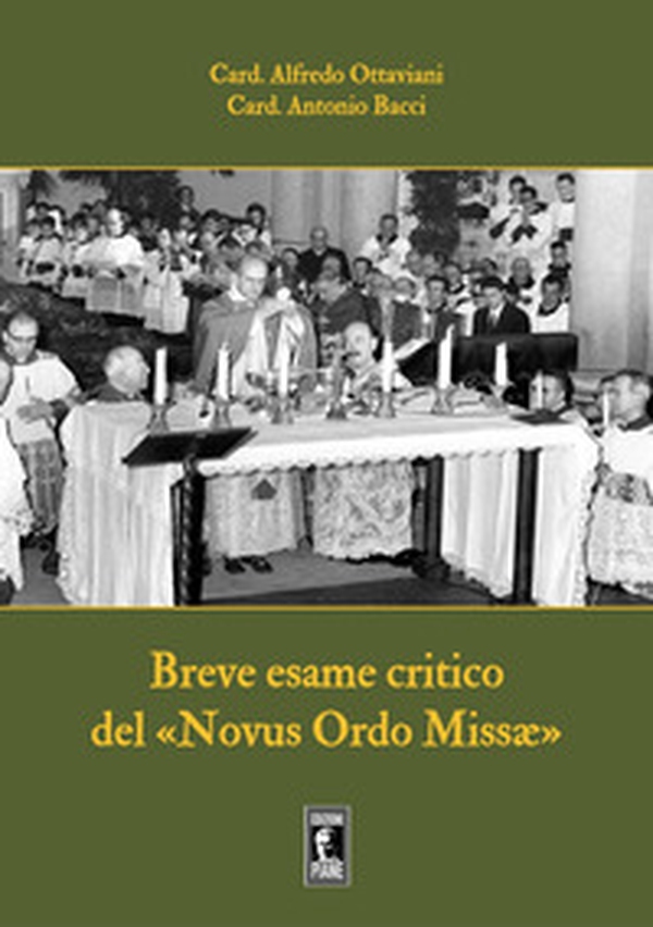 Breve esame critico del Novus Ordo Missae - Librerie.coop Breve esame critico del Novus Ordo Missae - Librerie.coop