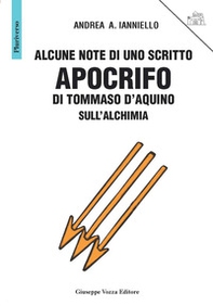 Alcune note di uno scritto apocrifo di Tommaso d'Aquino sull'alchimia - Librerie.coop