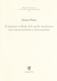 Il sistema verbale nel sardo moderno: tra conservazione... - Librerie.coop