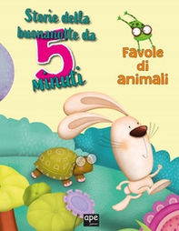 Storie della buonanotte da 5 minuti. Favole di animali - Librerie.coop