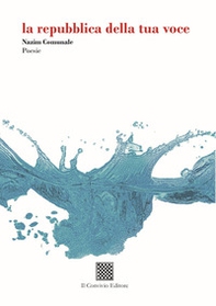 La repubblica della tua voce - Librerie.coop