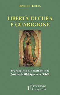 Libertà di cura e guarigione. Prevenzione del trattamento sanitario obbligatorio (TSO) - Librerie.coop Libertà di cura e guarigione. Prevenzione del trattamento sanitario obbligatorio (TSO) - Librerie.coop