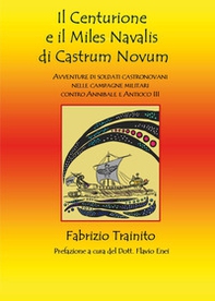 Il centurione e il miles navalis di castrum novum - Librerie.coop
