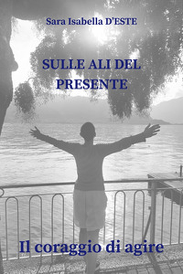 Sulle ali del presente. Il coraggio di agire - Librerie.coop