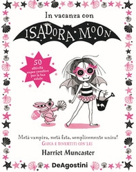 In vacanza con Isadora Moon - Librerie.coop
