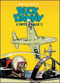 Buck Danny. L'integrale (1951-1953) - Librerie.coop