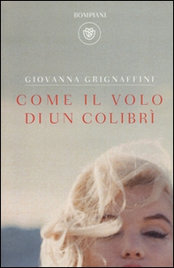 Come il volo di un colibrì - Librerie.coop