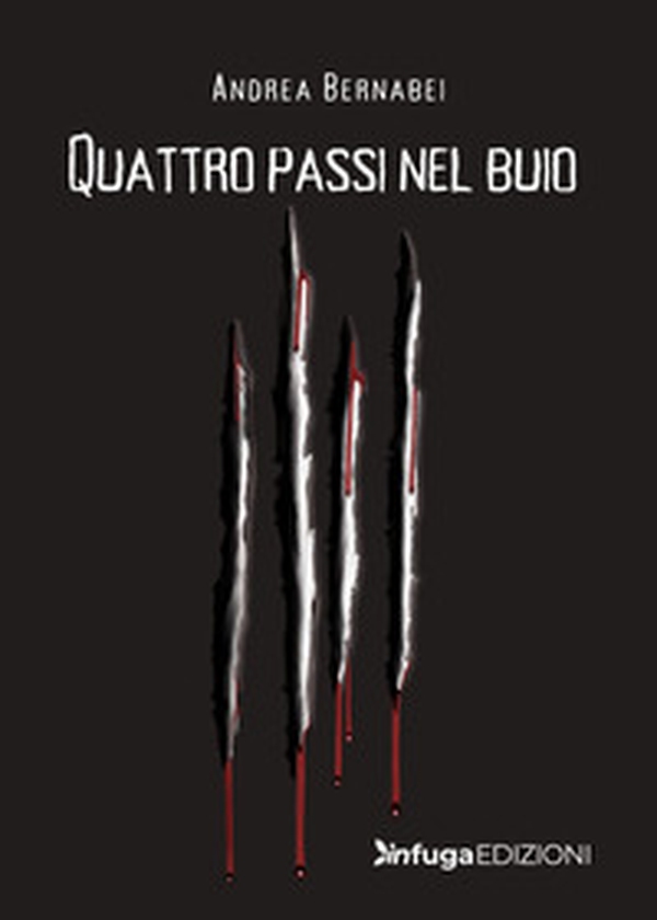Quattro passi nel buio - Librerie.coop Quattro passi nel buio - Librerie.coop
