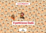 Il pettirosso Dadà - Librerie.coop Il pettirosso Dadà - Librerie.coop